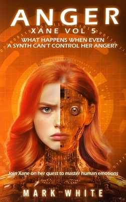 ANGER Xane Volume 5 B0F4HSGSL9 Book Cover