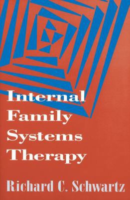 Internal Family Systems Therapy 1572302720 Book Cover