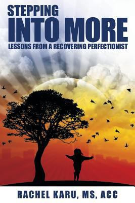 Stepping Into More- Lessons From A Recovering P... 1624076378 Book Cover