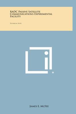 Radc Passive Satellite Communications Experimen... 1258615959 Book Cover
