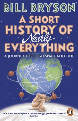A Short History of Nearly Everything 1784161853 Book Cover