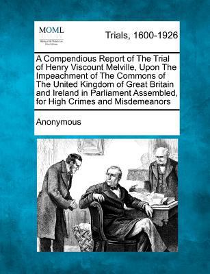 A Compendious Report of the Trial of Henry Visc... B003SHF7IC Book Cover
