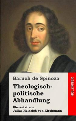 Theologisch-politische Abhandlung [German] 1484070895 Book Cover