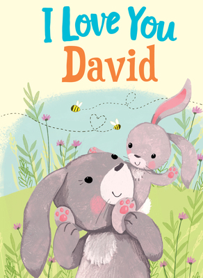 I Love You David 1728207274 Book Cover