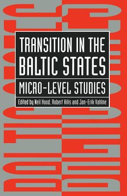 Transition in the Baltic States: Micro-Level St... 1349253960 Book Cover