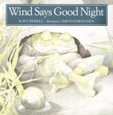 Wind Says Good Night 0395604745 Book Cover
