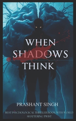 When Shadows Think B0FCSSBPV7 Book Cover