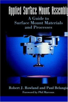 Applied Surface Mount Assembly: A Guide to Surf... 0442007272 Book Cover