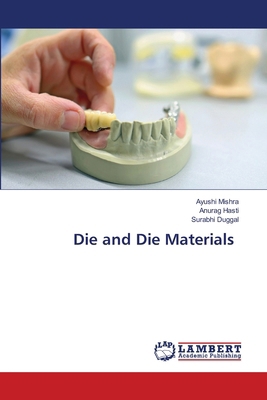 Die and Die Materials 6207842669 Book Cover