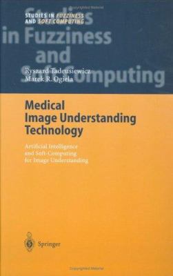 Medical Image Understanding Technology : Artifi... B007RDF63Y Book Cover