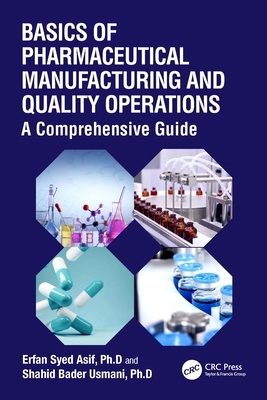 Basics of Pharmaceutical Manufacturing and Qual... 1032432055 Book Cover