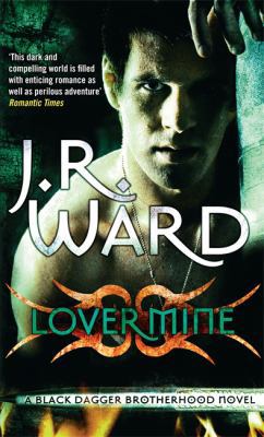 Lover Mine (Black Dagger Brotherhood, Book 8) 0749941782 Book Cover