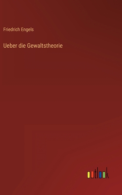 Ueber die Gewaltstheorie [German] 3368272772 Book Cover