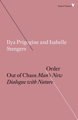 Order Out of Chaos: Man's New Dialogue with Nature 1786631008 Book Cover