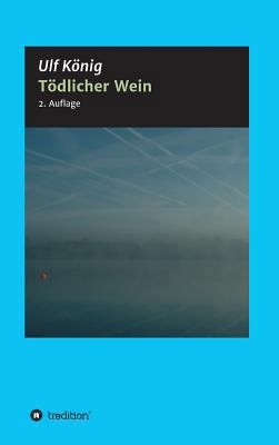 Tödlicher Wein [German] 3743971577 Book Cover