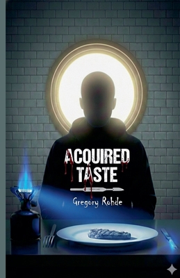 Acquired Taste B0GQK9QKWC Book Cover