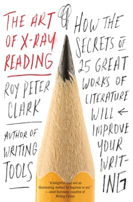 The Art of X-Ray Reading: How the Secrets of 25... 0316282146 Book Cover