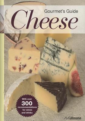 Gourmet’s Guide Cheese 3833161248 Book Cover