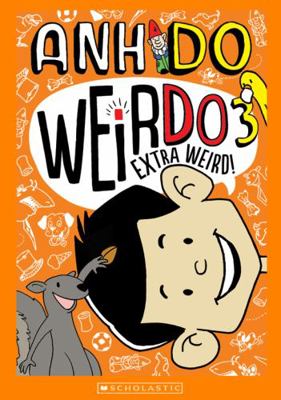WeirDo 3: Extra Weird (Weirdo) 174362705X Book Cover