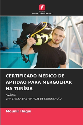Certificado Médico de Aptidão Para Mergulhar Na... [Portuguese] 6208159229 Book Cover