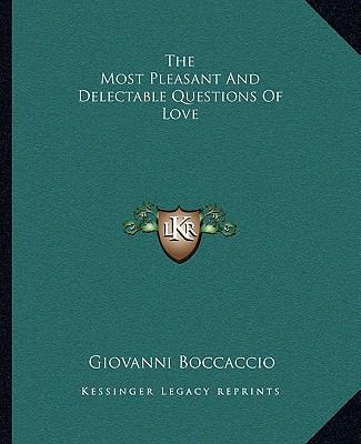 The Most Pleasant and Delectable Questions of Love 1162702737 Book Cover