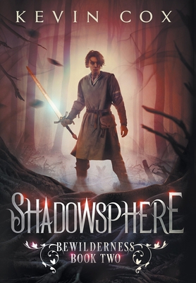 Shadowsphere: Bewilderness Book Two B0BMCN35HC Book Cover