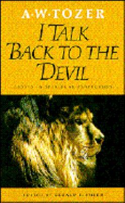I Talk Back to the Devil: Essays in Spiritual P... 0875094376 Book Cover