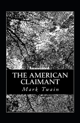 The American Claimant Annotated            Book Cover