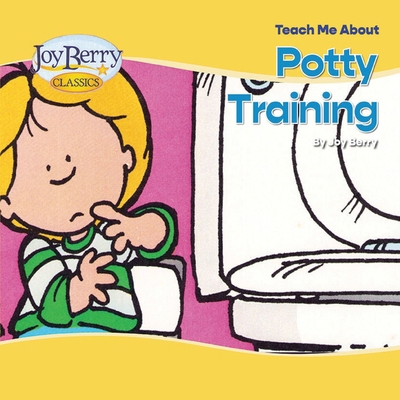 Teach Me About Potty Training 1636176062 Book Cover