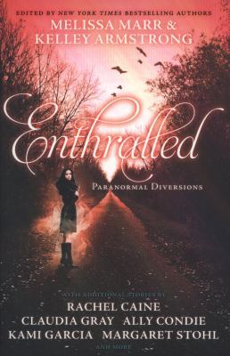 Enthralled: Paranormal Diversions. Edited by Me... 0007442467 Book Cover