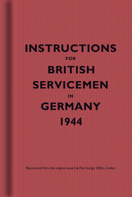Instructions for British Servicemen in Germany ... B0082PW69S Book Cover