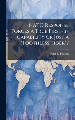 NATO Response Forces a True First-in Capability... 1025072316 Book Cover
