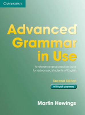 Advanced Grammar in Use Without Answers 0521532922 Book Cover