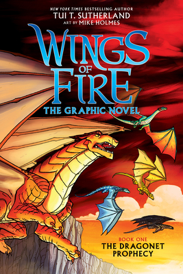 Wings of Fire: The Dragonet Prophecy: A Graphic... 0545942160 Book Cover