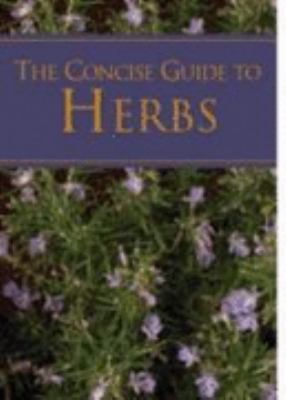A Concise Guide to Herbs (Pocket Guides) 1405487992 Book Cover