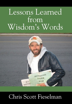 Lessons Learned from Wisdom's Words 1478797797 Book Cover