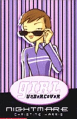 Nightmare (Girl Undercover) (Girl Undercover) 0439950694 Book Cover