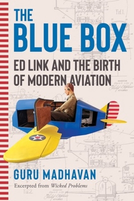 The Blue Box: Ed Link and the Birth of Modern A... 132411794X Book Cover
