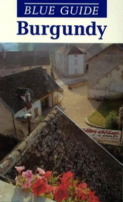 Blue Guide Burgundy (Blue Guides) 0393308863 Book Cover
