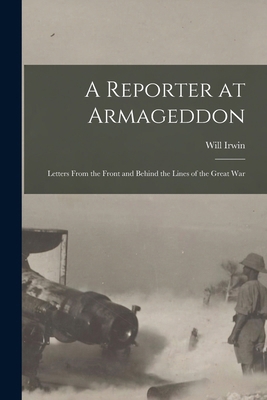 A Reporter at Armageddon; Letters From the Fron... 1019277637 Book Cover