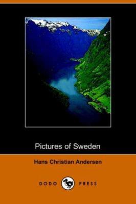 Pictures of Sweden (Dodo Press) 1406508608 Book Cover