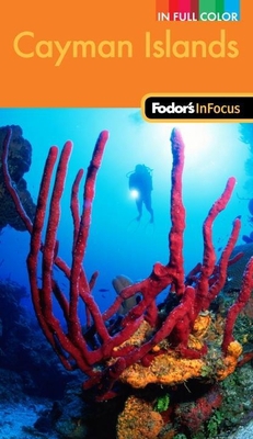 Fodor's In Focus Cayman Islands, 2nd Edition (F... 1400004780 Book Cover