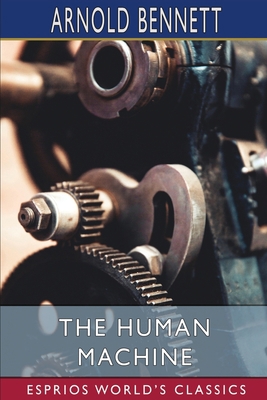 The Human Machine (Esprios Classics) B09SFBFRS7 Book Cover