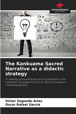 The Kankuama Sacred Narrative as a didactic str... 6205614936 Book Cover