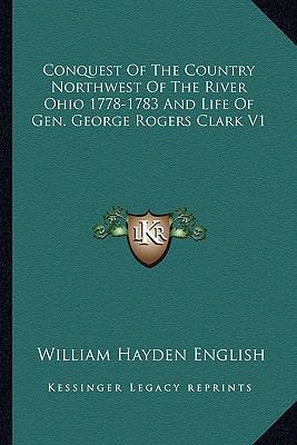 Conquest Of The Country Northwest Of The River ... 1162964367 Book Cover