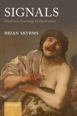 Signals: Evolution, Learning, and Information 0199580820 Book Cover