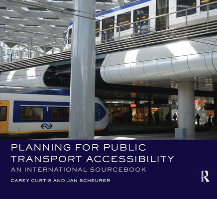 Planning for Public Transport Accessibility: An... 036766836X Book Cover