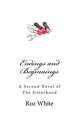 Endings and Beginnings: A Second Novel of The S... 1519668791 Book Cover