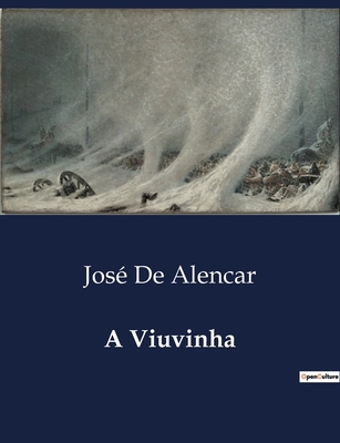 A Viuvinha [Portuguese] B0D52TD759 Book Cover