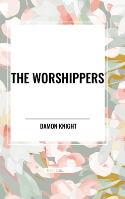 The Worshippers B0D52M5QVC Book Cover